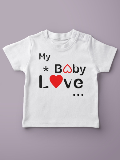 T-shirt My Baby Love